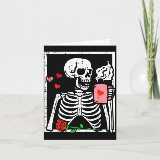 Anti Valentines Day Skeleton Coffee Funny Men Wome Kaart (Voorkant)