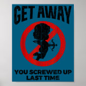 Anti Valentines Sarcastic Cud Quote Funny Gift  Poster (Voorkant)