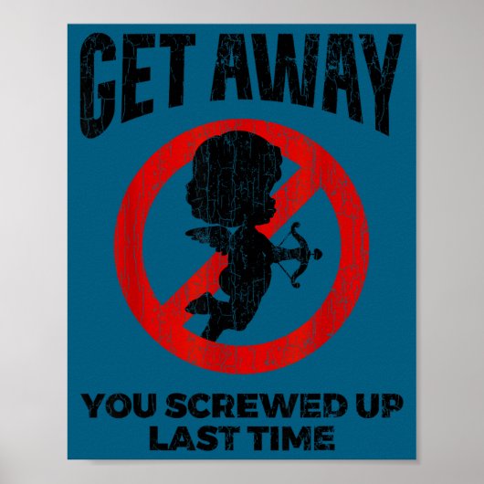 Anti Valentines Sarcastic Cud Quote Funny Gift Poster (Voorkant)