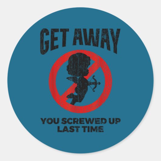 Anti Valentines Sarcastic Cud Quote Funny Gift  Ronde Sticker (Voorkant)