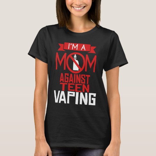 Anti-Vaping Teen Mapprotest Moederdag T-shirt (Voorkant)