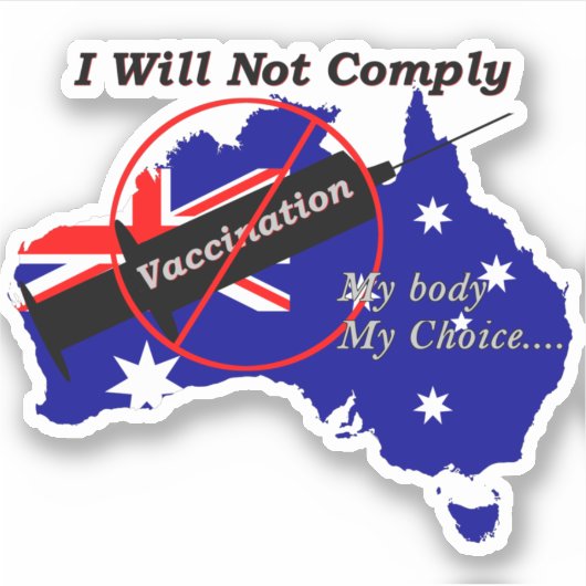 Anti Vax Mijn lichaam Mijn keuze Australische vlag Sticker (Voorkant)