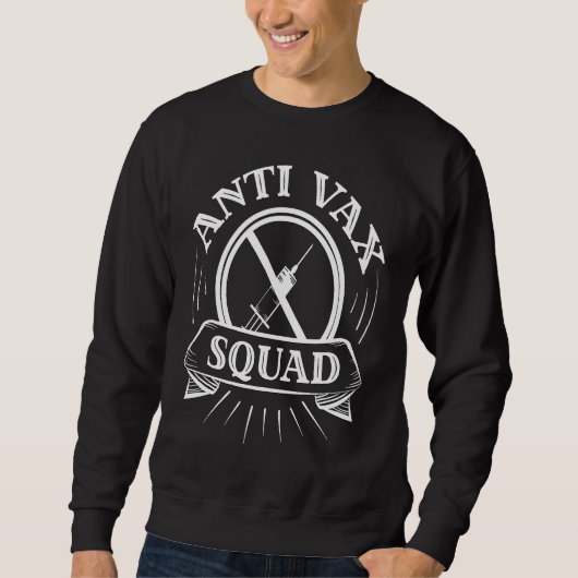 Anti Vax Squad Anti Vaccine Squad I have an Immune Trui (Voorkant)