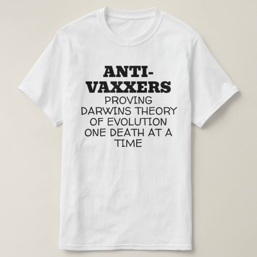 Anti-vaxxers Darwins Theorie van Evolutie T-shirt (Design voorkant)