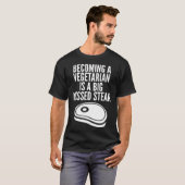Anti Vegan Grappig Vegetarisch Steak Pun Gift Idee T-shirt (Voorkant volledig)