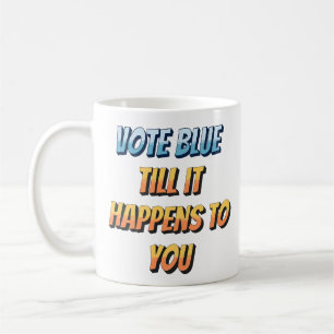 Anti Woke, Anti Democrat & Pro Strong Borders Koffiemok