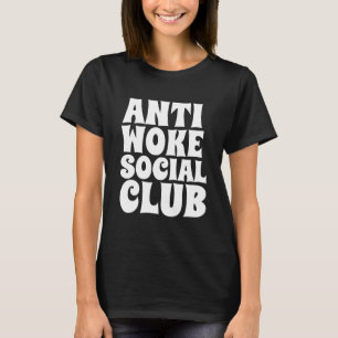 ANTI WOKE T-SHIRTS
