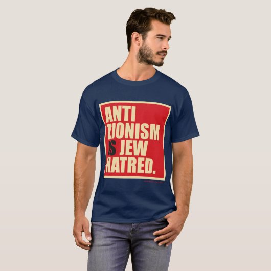 "Anti-Zionisme is Jodenhaat." T-shirt (Voorkant volledig)
