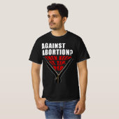 Antiabortus? Hou het zipt T-shirt (Voorkant volledig)