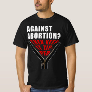 Antiabortus? Hou het zipt T-shirt