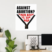 Antiabortus? Laat het Poster zippen (Thuiskantoor)