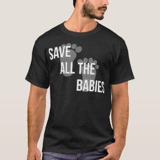 antiabortusT - shirts redden alle baby ' s
