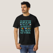 Antibiotica zullen nooit een virale apotheker word t-shirt (Voorkant volledig)