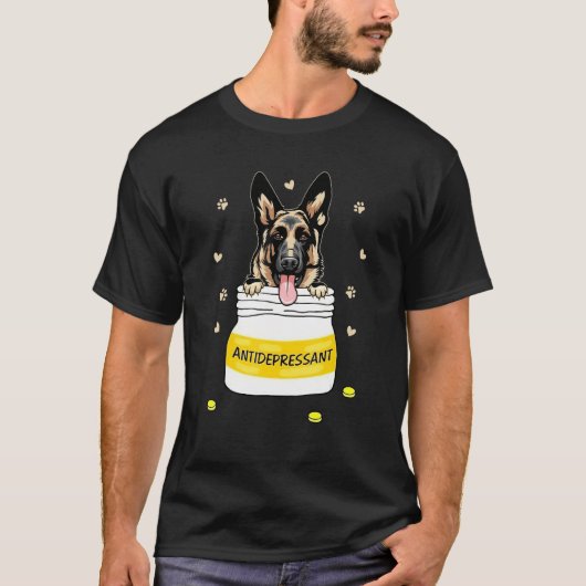 Antidepressant German Shepherd Dog Puppy Owner T-shirt (Voorkant)