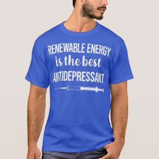 Antidepressiva hernieuwbare energie t-shirt