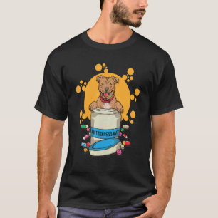 Antidepressivum Pitbull voor Pitbulls Honden Eigen T-shirt