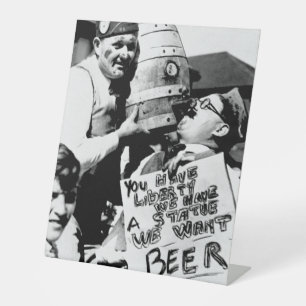 Antieke Prohibitie Bier, We Willen Bier Prohibitie Reclamebord Met Voetstuk