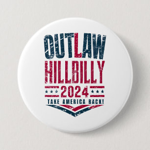 Antieke verkiezingen Outlaw Hillbilly Amerikaanse  Ronde Button 7,6 Cm