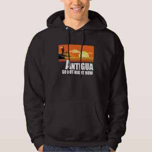 Antigua is zo heet nu Retro Travel Beach Vacati Hoodie
