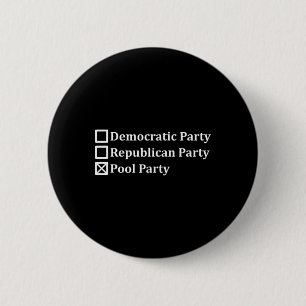 Antipolitieke Democratische Republikeinse Zwembad  Ronde Button 5,7 Cm