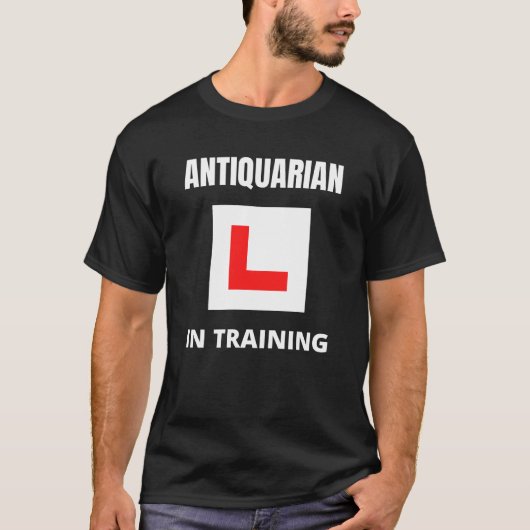 Antiquarian in training t-shirt (Voorkant)