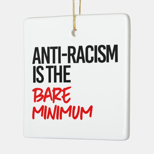 Antiracisme is het absolute minimum keramisch ornament (Links)