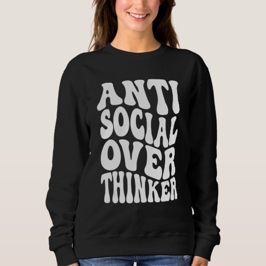 Antisocial Overthinker Retro Wavy Text Introvert Trui (Voorkant)