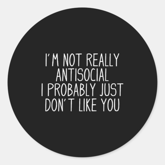 Antisocial Tee Co. Funny Introvert Uni-adults Blac Ronde Sticker (Voorkant)