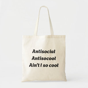 Antisociale Antisocool Is Niet Grappig Introvert Q Tote Bag