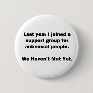 Antisociale groep ronde button 5,7 cm