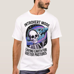 Antisociale Introvert Funny Skeleton Space Alien T-shirt