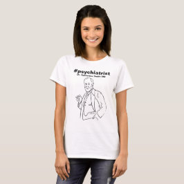 antistress Freud Psychiatry Therapy Clinic Health T-shirt