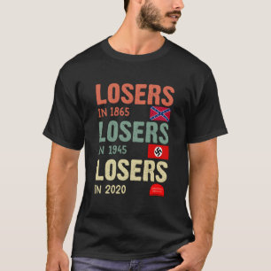 Antitrump verliezers in 1865 verliezers in 1945 ve t-shirt
