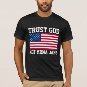 ANTIVAX TRUST GOD T-SHIRTS