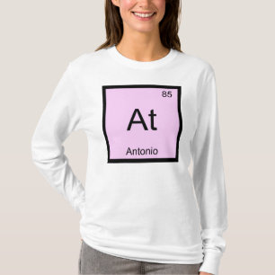 Antonio Naam Chemie Element Periodiek Systeem T-shirt