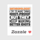 Antropologe Ik probeer dingen grappig te maken Sticker (Vel)