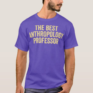 Antropologie Antropologie citeert beste antropol T-shirt
