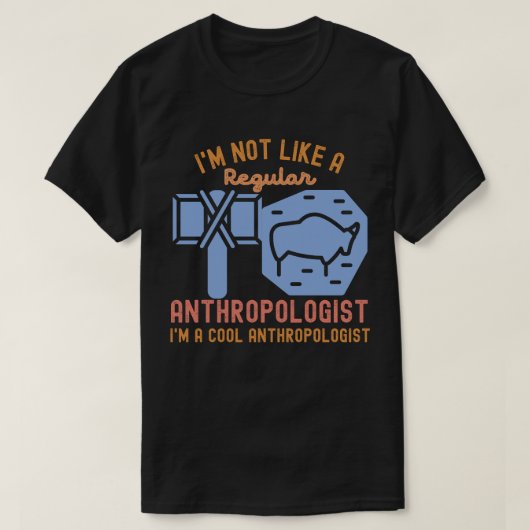 Antropologie Gezegde, Antropologie Verjaardag2 T-shirt (Design voorkant)
