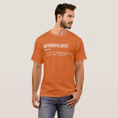 Antropologie Professor - Grappige baandefinitie T-shirt (Voorkant volledig)