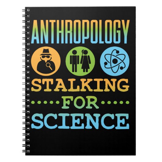 Antropologie Stalking for Science Antropoloog Notitieboek (Voorkant)