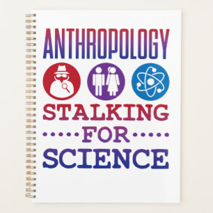 Antropologie Stalking for Science Antropoloog Planner