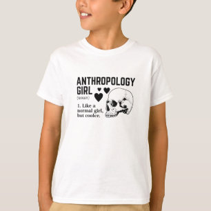 Antropologisch meisje als een normaal meisje maar  t-shirt