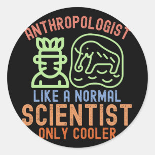 Antropoloog Als Een Gewone Wetenschapper Alleen Ko Ronde Sticker