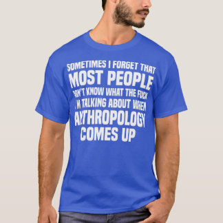 Antropoloog Antropologie 8 T-shirt