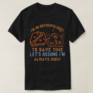 Antropoloog, Antropologie Grappig T-shirt