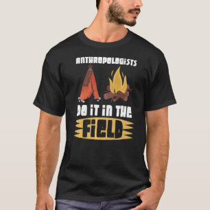 Antropoloog antropologie Humanity Archeoloog T-shirt