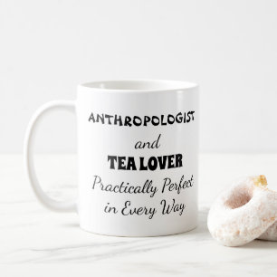 Antropoloog en theever praktisch perfect koffiemok