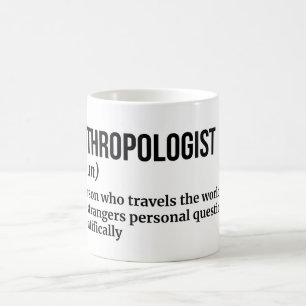 Antropoloog Koffie Mok - Funny Definition