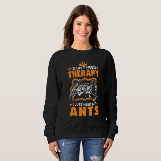 Ants Therapy Ant Boerderij Anthill Ant Trui (Voorkant volledig)
