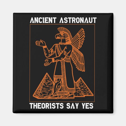 Anunnaki Ancient Astronaut Theorists Say Yes Sumer Magneet (Voorkant)